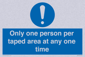 Only one person per taped area at any one time